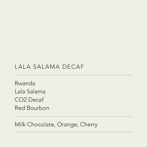 Lala Salama - Decaf